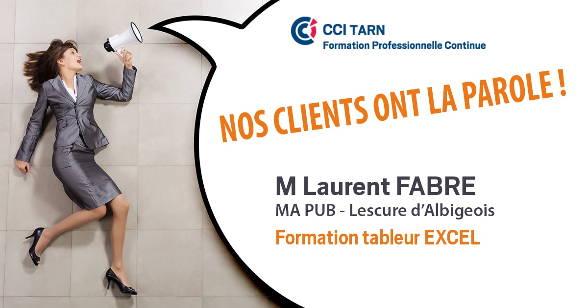 Formation Professionnelle Continue de la CCI Tarn - Nos clients ont la parole : M Laurent Fabre - Ma Publicité
